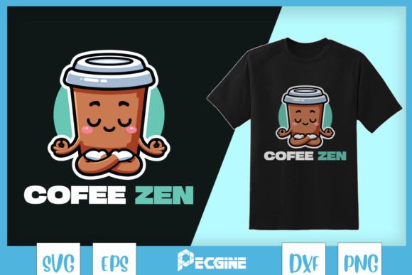 Download Coffee Zen Funny Latte Yoga SVG - Zen Collection