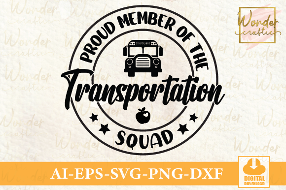 Download Proud Member of the Transportation Squad - Sport Collection